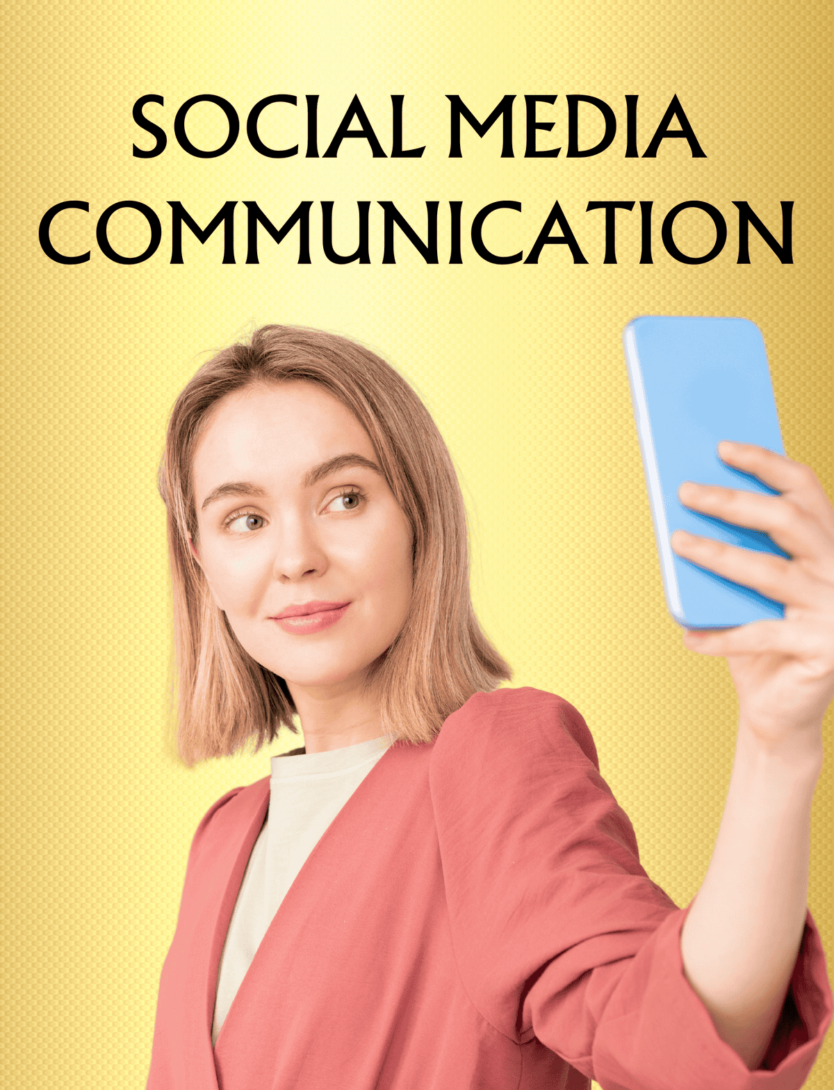 SOCIAL MEDIA COMMUNICATION